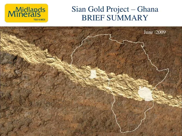 sian gold project ghana brief summary
