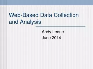 web based data collection and analysis