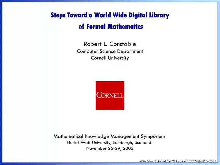 steps toward a world wide digital library of formal mathematics