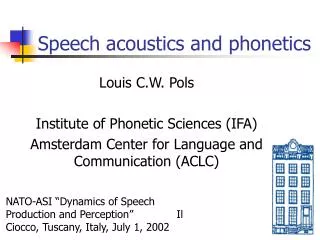 Speech acoustics and phonetics