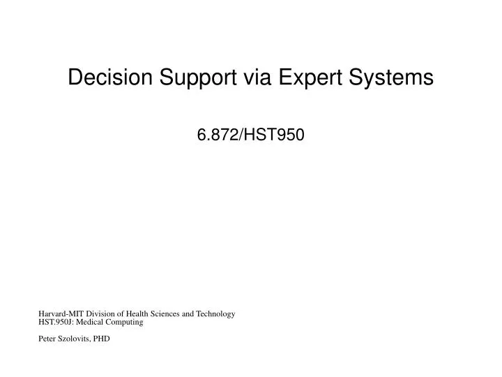 decision support via expert systems