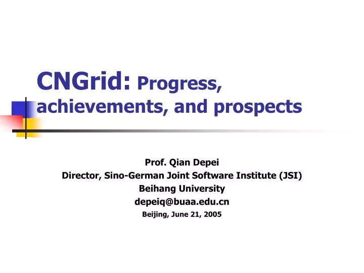 cngrid progress achievements and prospects