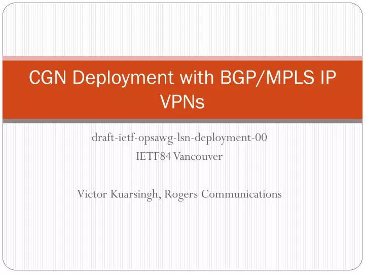 cgn deployment with bgp mpls ip vpns