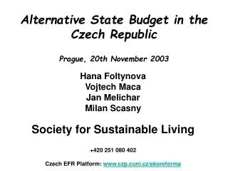 Alternative State Budget in the Czech Republic Prague, 20th November 2003