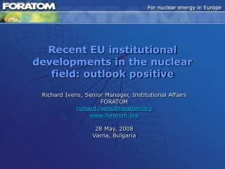 Recent EU institutional developments in the nuclear field: outlook positive