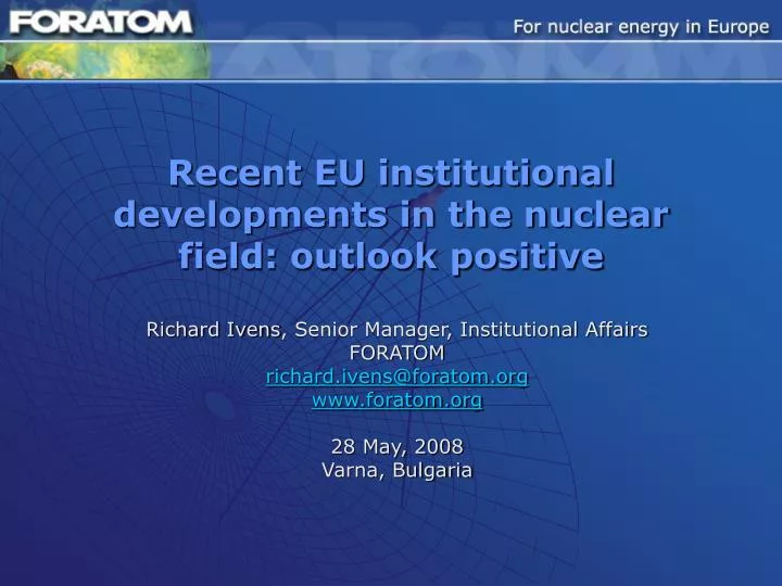 recent eu institutional developments in the nuclear field outlook positive