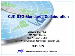 CJK B3G Standards Collaboration