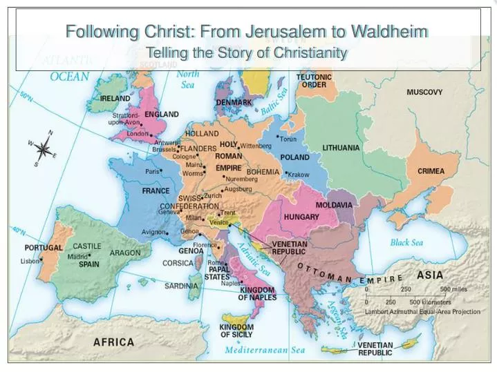 following christ from jerusalem to waldheim telling the story of christianity