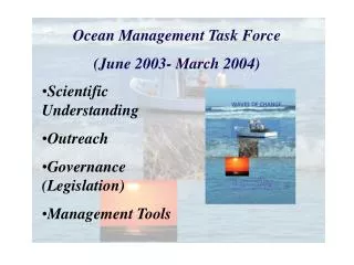 Ocean Management Task Force (June 2003- March 2004)