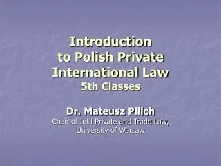 Introduction to Polish Private International Law 5th Classes