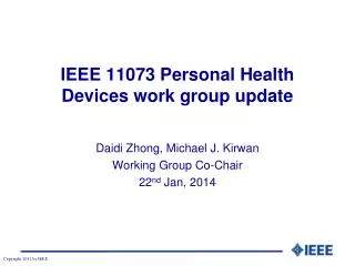 IEEE 11073 Personal Health Devices work group update