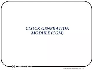 clock generation module cgm