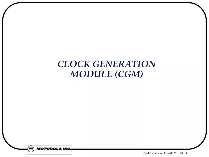 clock generation module cgm