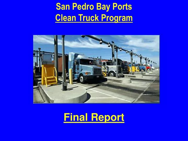 san pedro bay ports clean truck program