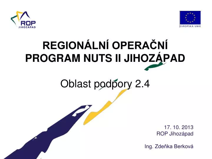 region ln opera n program nuts ii jihoz pad oblast podpory 2 4