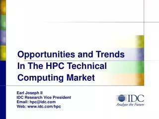 Opportunities and Trends In The HPC Technical Computing Market