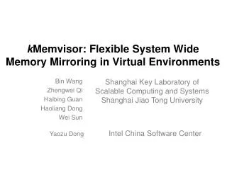 k Memvisor: Flexible System Wide Memory Mirroring in Virtual Environments