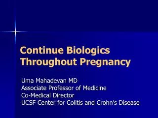Continue Biologics Throughout Pregnancy