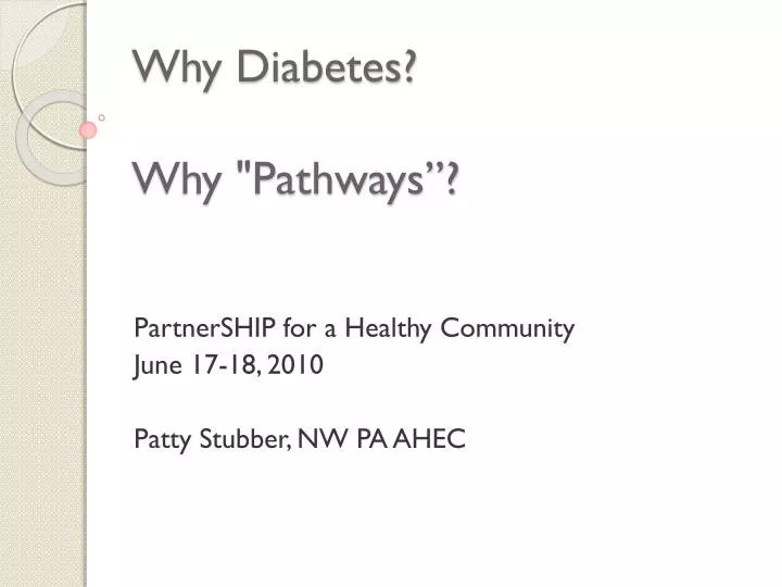 why diabetes why pathways