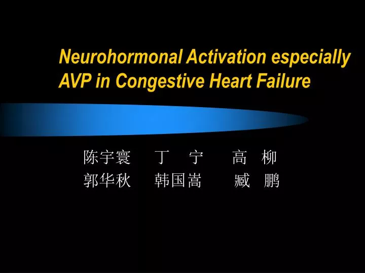 neurohormonal activation especially avp in congestive heart failure
