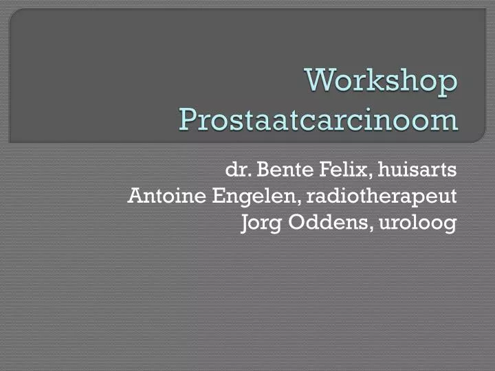 workshop prostaatcarcinoom