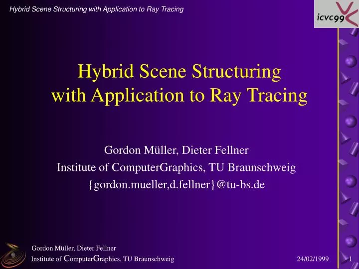 hybrid scene structuring with application to ray tracing