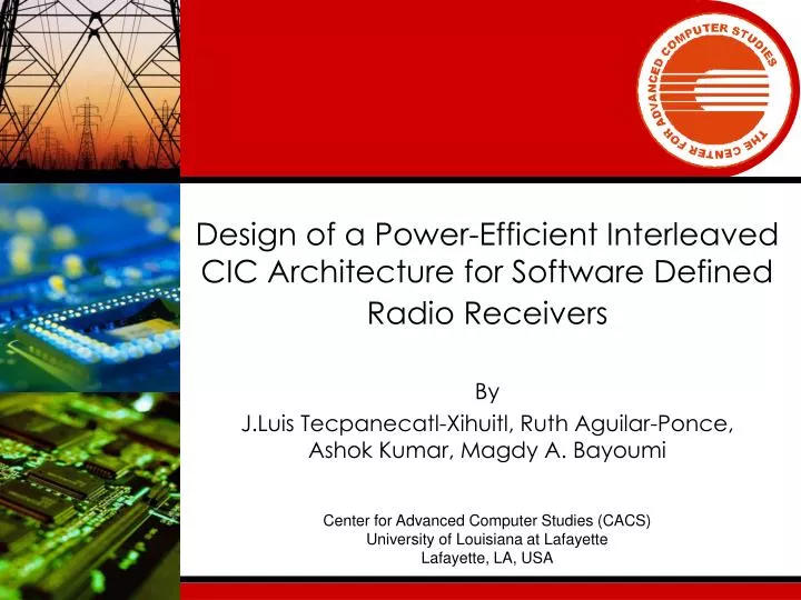 design of a power efficient interleaved cic architecture for software defined radio receivers