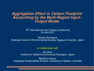 Aggregation Effect in Carbon Footprint Accounting by the Multi-Region Input-Output Model