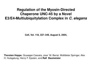 Regulation of the Myosin-Directed Chaperone UNC-45 by a Novel