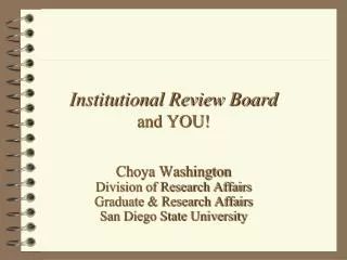Institutional Review Board and YOU!