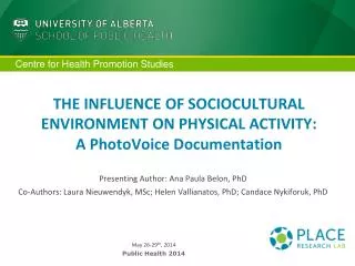 THE INFLUENCE OF SOCIOCULTURAL ENVIRONMENT ON PHYSICAL ACTIVITY: A PhotoVoice Documentation
