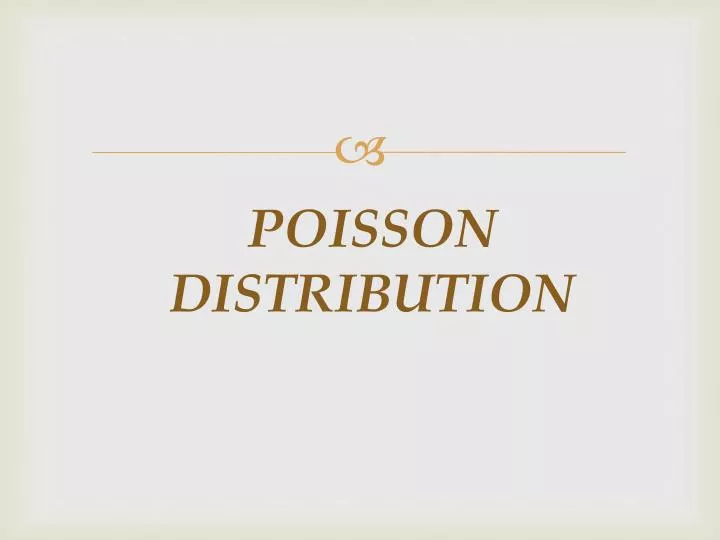 Ppt Poisson Distribution Powerpoint Presentation Free Download Id3623795 5511