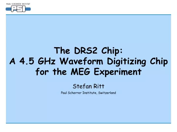 the drs2 chip a 4 5 ghz waveform digitizing chip for the meg experiment