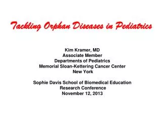 Tackling Orphan Diseases in Pediatrics