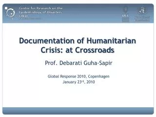 Documentation of Humanitarian Crisis: at Crossroads