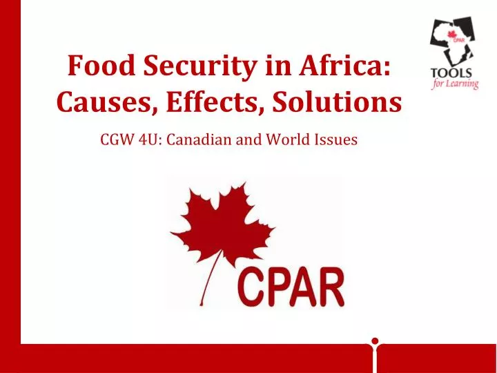 food security in africa causes effects solutions cgw 4u canadian and world issues