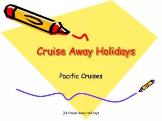 Cruise Away Holidays