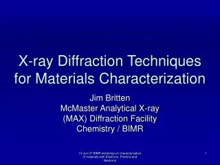 X-ray Diffraction Techniques for Materials Characterization