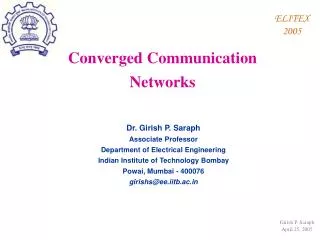 Dr. Girish P. Saraph Associate Professor Department of Electrical Engineering