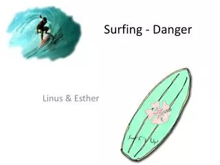 Surfing - Danger