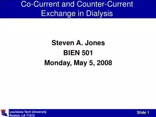 Co-Current and Counter-Current Exchange in Dialysis