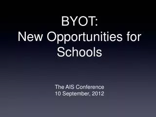 BYOT: New Opportunities for Schools