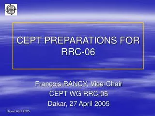 CEPT PREPARATIONS FOR RRC-06