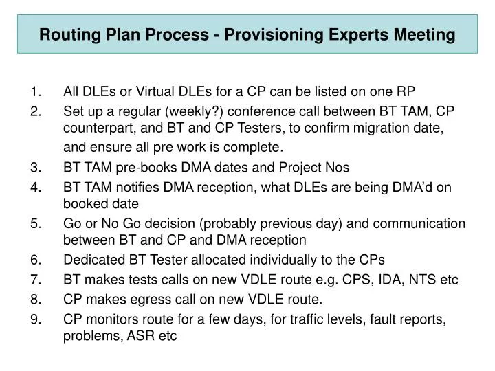 routing plan process provisioning experts meeting