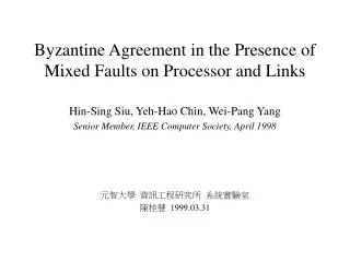 Byzantine Agreement in the Presence of Mixed Faults on Processor and Links