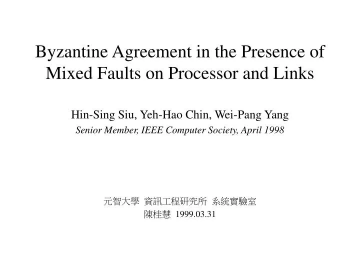 byzantine agreement in the presence of mixed faults on processor and links