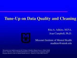 Tune-Up on Data Quality and Cleaning