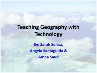 Teaching Geography with Technology