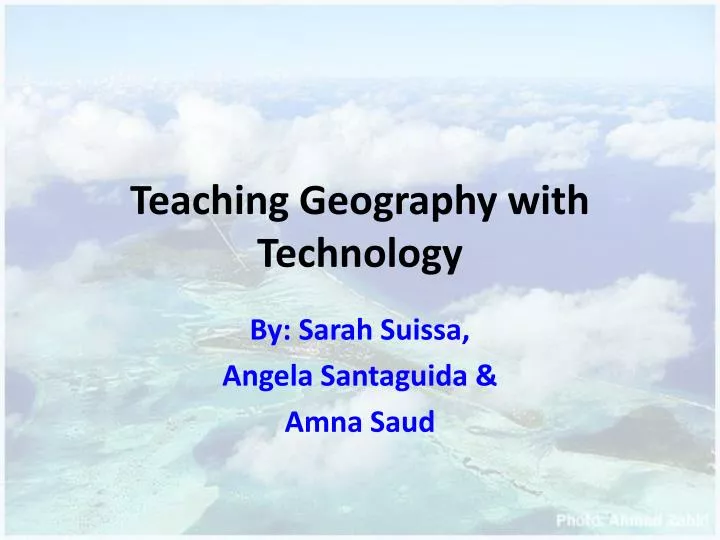 teaching geography with technology