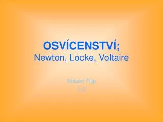 osv censtv newton locke voltaire